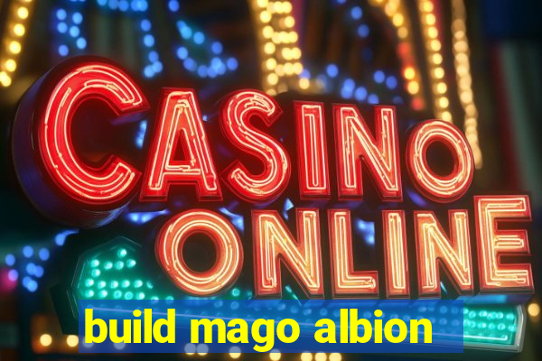 build mago albion